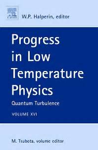 Progress in Low Temperature Physics Quantum Turbulence Kindle Editon