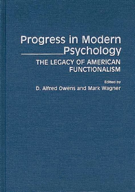 Progress in Modern Psychology The Legacy of American Functionalism Reader