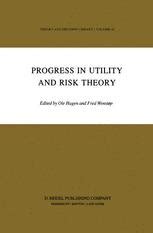 Progress in Utility and Risk Theory Reader
