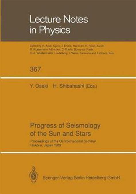Progress of Seismology of the Sun and Stars Proceedings of the Oji International Seminar Held at Ha Doc