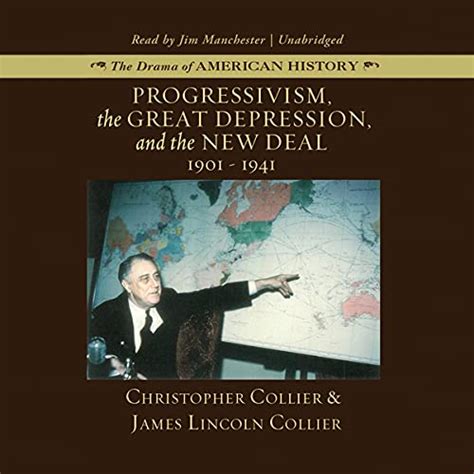 Progressivism the Great Depression and the New Deal 1901-1941 Drama of American History PDF