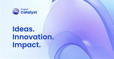 Project Catalyst: