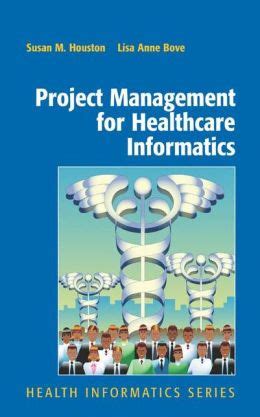 Project Management for Healthcare Informatics 1st Edition PDF