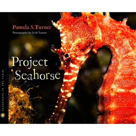 Project Seahorse (Scientists in the Field Series) Doc