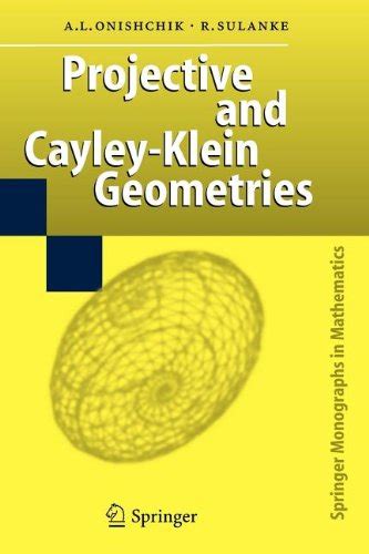 Projective and Cayley-Klein Geometries 1st Edition Kindle Editon