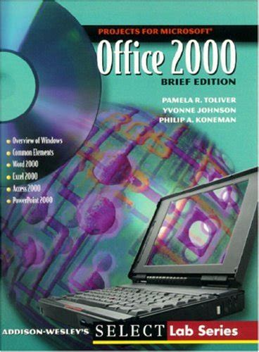 Projects for Office 2000, Brief Edition Projects for Office 2000, Microsoft Certified Edition , Bri Kindle Editon