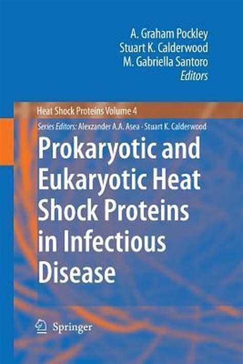 Prokaryotic and Eukaryotic Heat Shock Proteins in Infectious Disease 1st Edition Epub