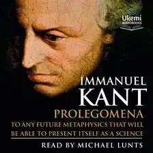 Prolegomena to Any Future Metaphysics That Will Be Able to Present Itself as a Science Kindle Editon