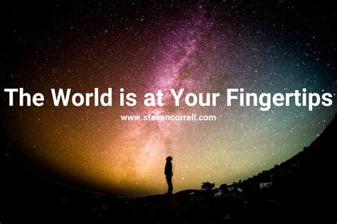 Prologue: The World at Our Fingertips