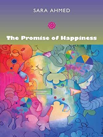 Promise Happiness Sara Ahmed Kindle Editon