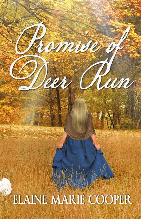 Promise of Deer Run Deer Run Saga Volume 2 Reader