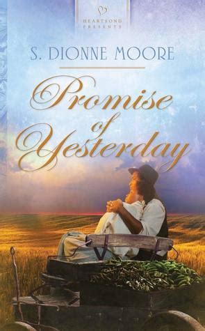 Promise of Yesterday Heartsong Presents No 932 PDF