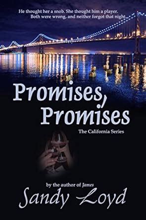 Promises Promises The California Series Book 2 Kindle Editon