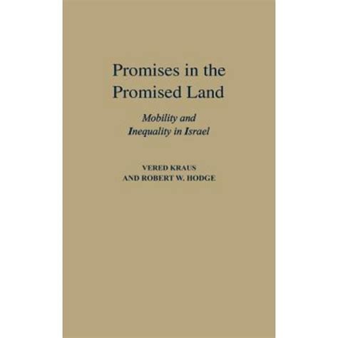 Promises in the Promised Land Mobility and Inequality in Israel Kindle Editon