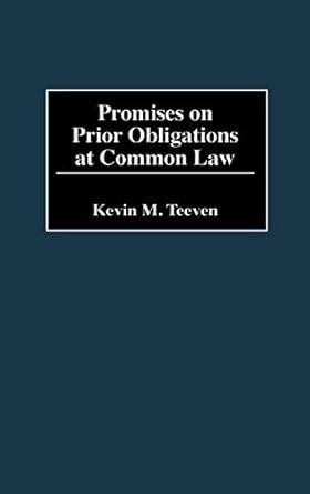 Promises on Prior Obligations at Common Law Reader