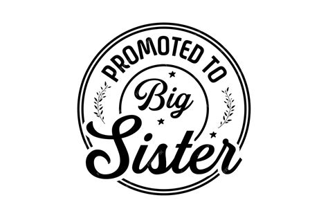 Promoted to Big Sister: A Comprehensive Guide to Embracing the Role