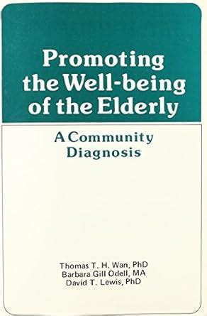 Promoting the Well-Being of the Elderly A Community Diagnosis Doc