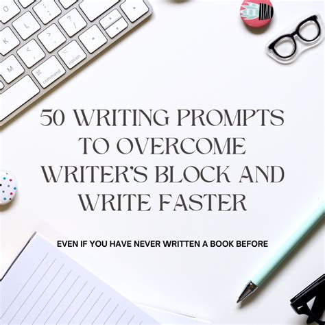 Prompts can help you overcome writer's block.