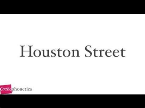 Pronounce Houston Street: The Definitive Guide