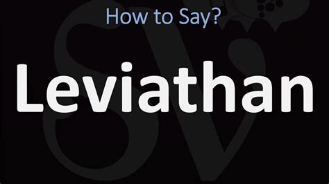 Pronounce Leviathan: The Guide to Unlocking the Ancient Name