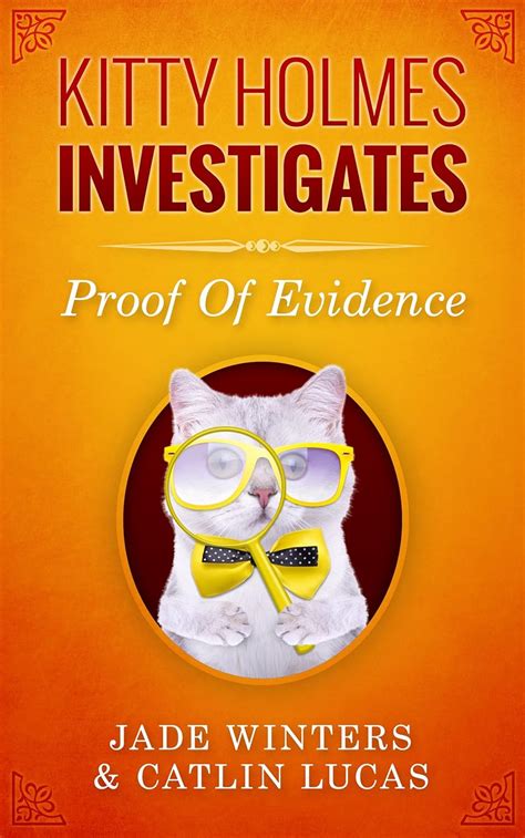 Proof Of Evidence Kitty Holmes Investigates Doc