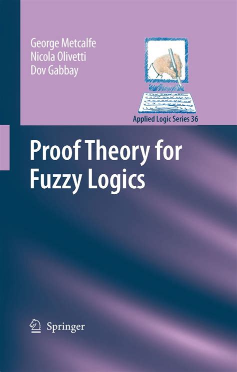 Proof Theory for Fuzzy Logics Epub