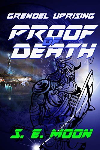 Proof of Death Grendel Uprising Book 1 Doc