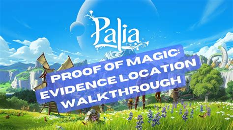 Proof of Magic in Palia: Unveiling the Enchanting Realm of 1,000 Spells