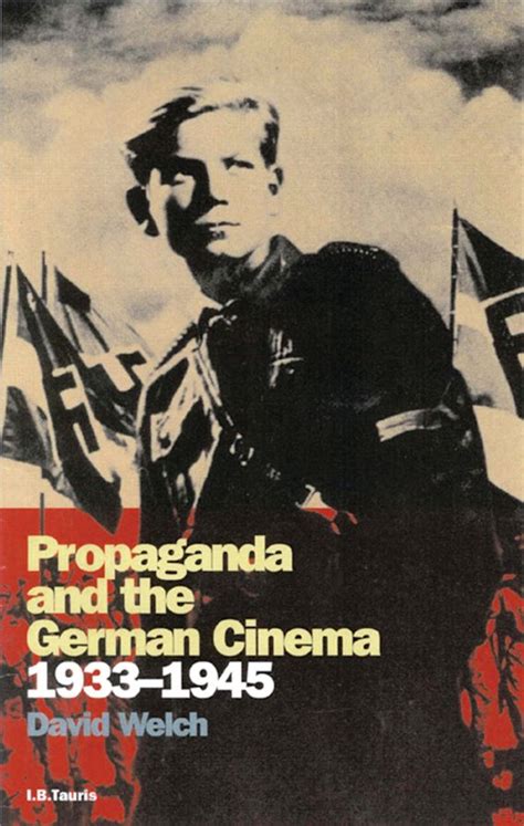 Propaganda and the German Cinema 1933-1945
