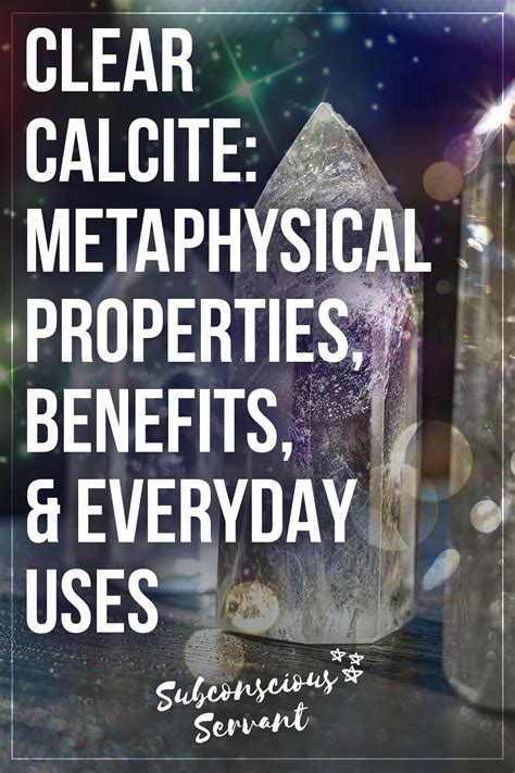 Properties and Benefits of Calcite Cole