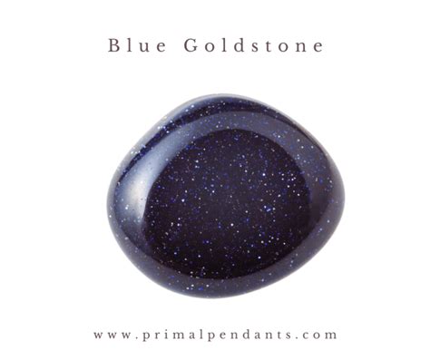 Properties of Blue Goldstone: A Glittering Gem with Enchanting Qualities