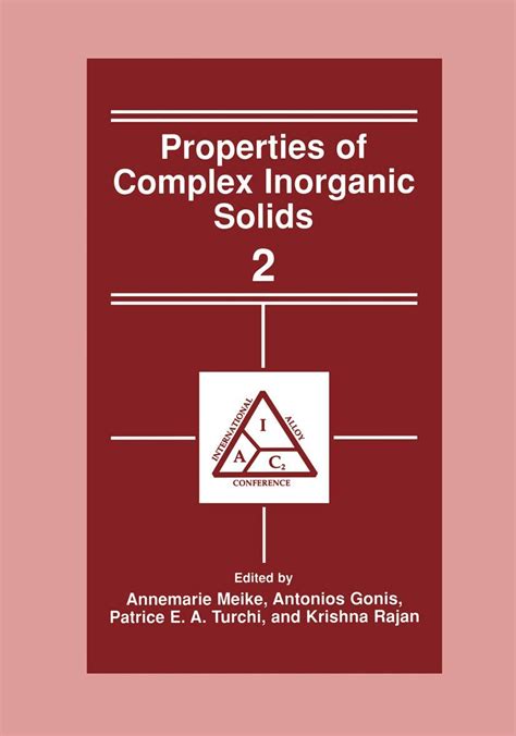 Properties of Complex Inorganic Solids 2 1st Edition Epub