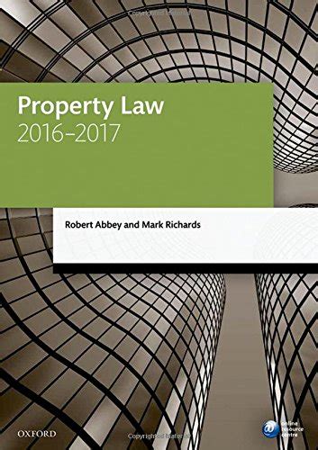 Property Law 2016-2017 Legal Practice Course Manuals Reader