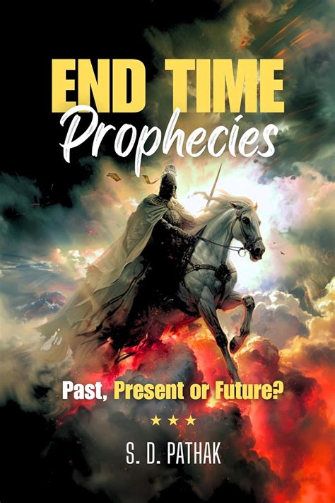 Prophecies of the Past and Present