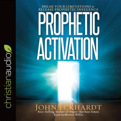 Prophetic Activation Break Your Limitation to Release Prophetic Influence PDF