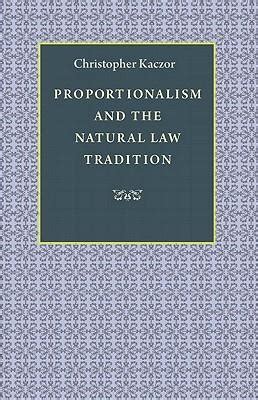 Proportionalism and the Natural Law Tradition Doc