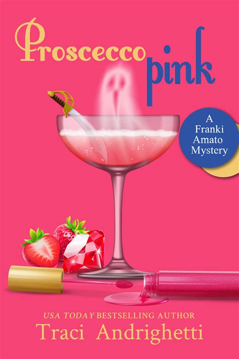 Prosecco Pink Franki Amato Volume 2 Reader