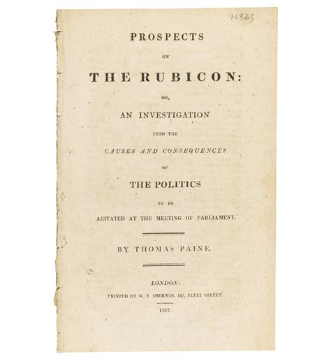 Prospects on the Rubicon Or an Investigation Into the Causes and Consequences of the Politics to Be Agitated at the Meeting of Parliament Reader