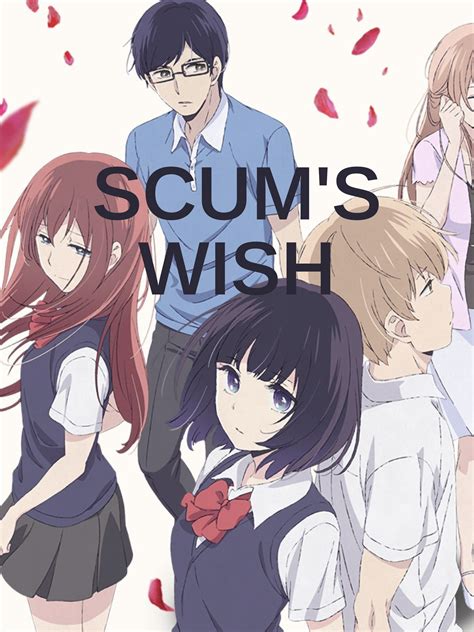 Protagonist in Scums Wish: A Journey of Self-Discovery and Revenge