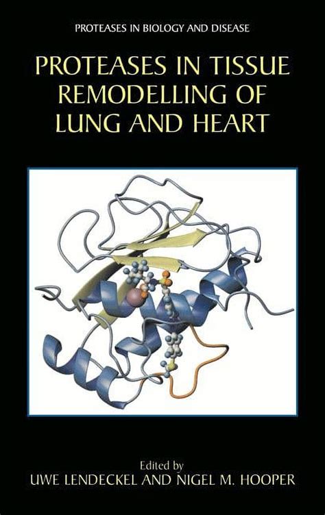 Proteases in Tissue Remodelling of Lung and Heart Epub