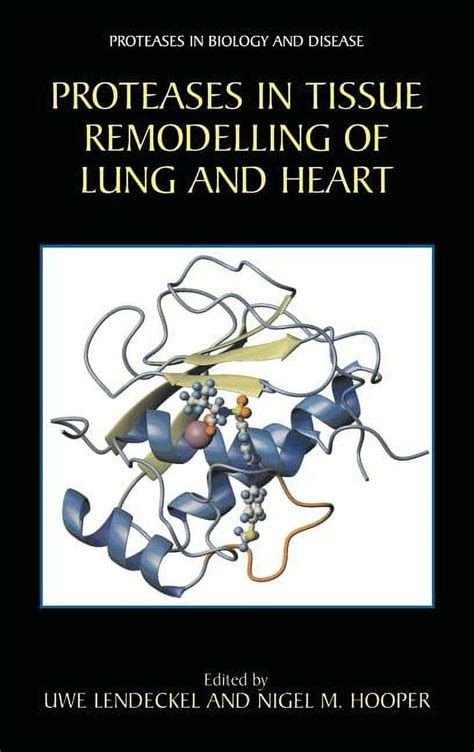 Proteases in Tissue Remodelling of Lung and Heart Reader