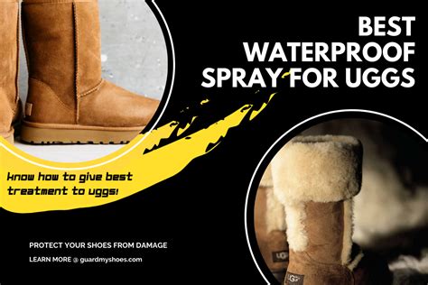 Protect Your Precious Uggs: A Comprehensive Guide to Waterproofing Spray