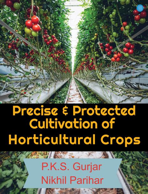 Protected Cultivation of Horticulture Crops Kindle Editon