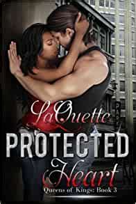 Protected Heart Queens of Kings Book 3 Doc