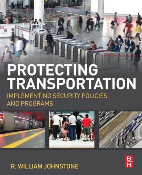 Protecting Transportation Implementing Security Policies and Programs Doc