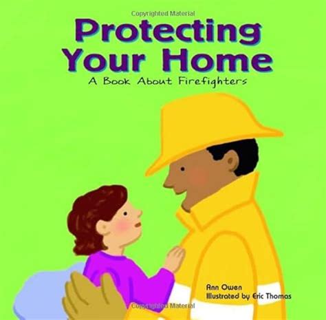 Protecting Your Home: A Book About Firefighters (Community Workers) Epub