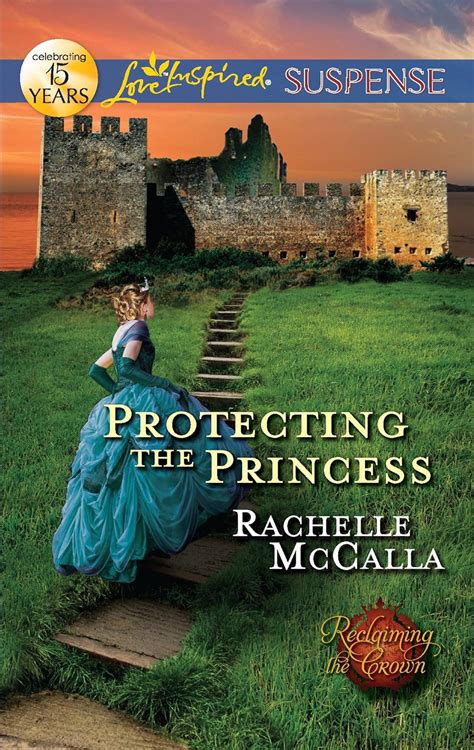 Protecting the Princess Reclaiming the Crown Reader