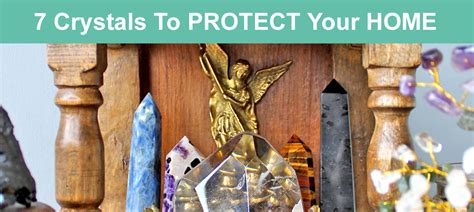 Protection Crystals for Home: Safeguard Your Sanctuary