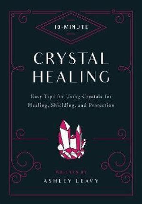 Protective Crystals: Shielding the Mind, Body, and Spirit