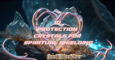 Protective Crystals: Unveiling the Power of Nature's Guardians